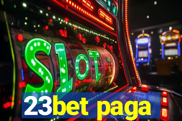 23bet paga